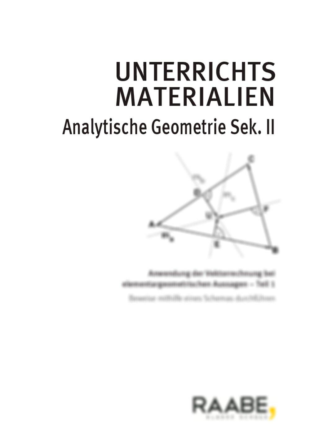 Anwendung der Vektorrechnung bei elementargeometrischen Aussagen - Teil 1 - Seite 1